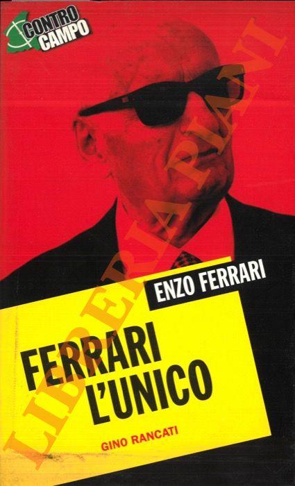 Ferrari. L’unico
