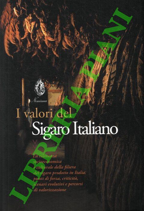 I valori del Sigaro Italiano. La rilevanza socioeconomica e culturale della filiera del sigaro prodotto in Italia: punti di forza, criticità, scenari evolutivi e percorsi di valorizzazione - copertina