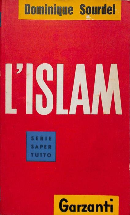 L' Islam - Dominique Sourdel - copertina