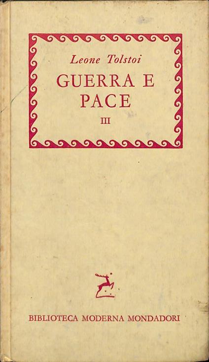 Guerra e pace. Vol III - Lev Tolstoj - copertina