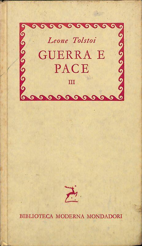 Guerra e pace. Vol III - Lev Tolstoj - copertina