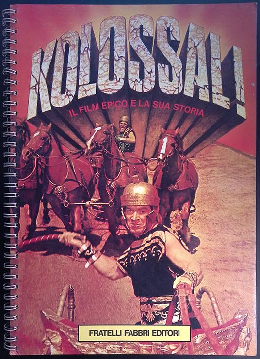 Kolossal! Il film epico e la sua storia - copertina