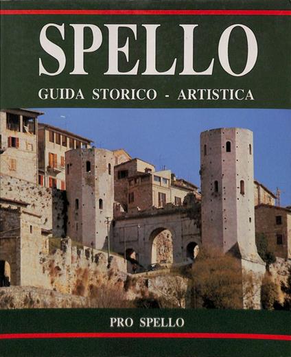Spello. Guida storico artistica - Giuliano Sozzi - copertina