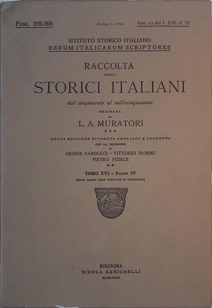 Rerum Italicarum Scriptores. Raccolta degli storici italiani dal Cinquecento al Millecinquecento. Tomo XVI, parte IV, Fasc. 205-206 - copertina