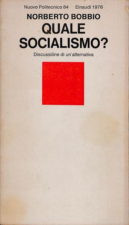 Quale socialismo? Discussione di un'alternativa - Norberto Bobbio - copertina