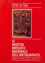 XI Mostra Mercato Nazionale dell'Antiquariato. Città di Todi
