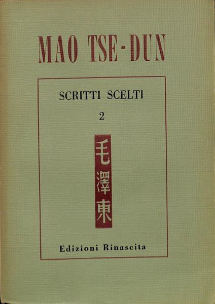Scritti scelti. Vol. II. 1937-1938 - Mao Tse Dun - copertina