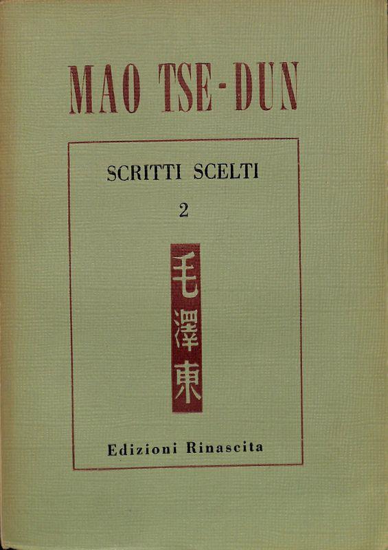 Scritti scelti. Vol. II. 1937-1938