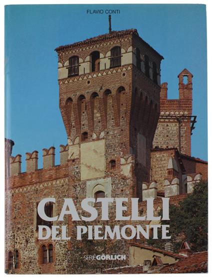 CASTELLI DEL PIEMONTE. Tomo III - Flavio Conti - copertina