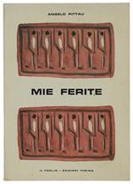 MIE FERITE. Vietnam ferita del mondo - Elegie - Il peso del giorno