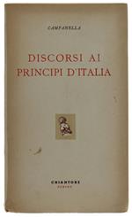 DISCORSI AI PRINCIPI D'ITALIA e altri scritti filo-ispanici
