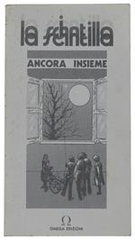 ANCORA INSIEME - La scintilla