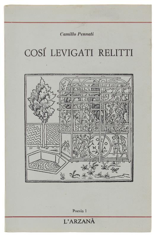 Cosi' Levigati Relitti - Camillo Pennati - copertina