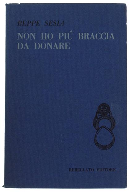 Non Ho Piu' Braccia Da Donare - copertina