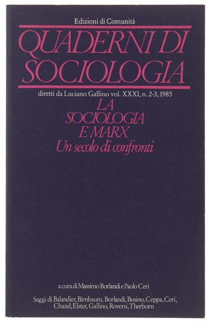 QUADERNI DI SOCIOLOGIA. Volume XXXI n. 2-3, 1985: LA SOCIOLOGIA E MARX, Un secolo di confronti - copertina