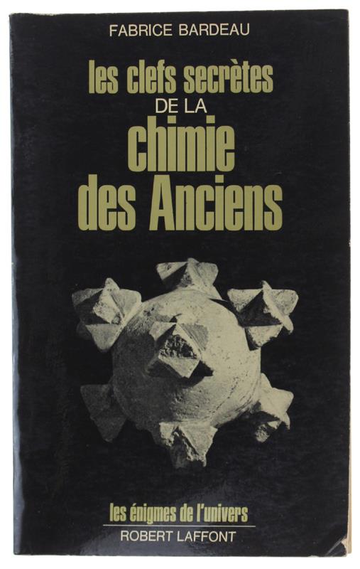 Les Clefs Secretes De La Chimie Des Anciens - copertina