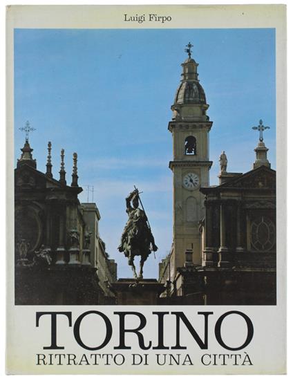 TORINO. Ritratto di una città - Luigi Firpo - copertina