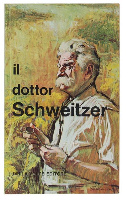 Il Dottor Schweitzer - copertina