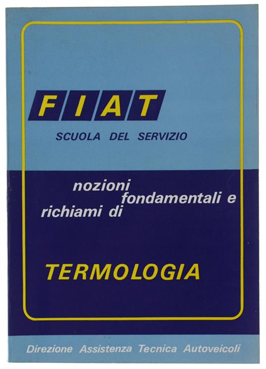 Nozioni Fondamentali E Richiami Di Termologia - copertina
