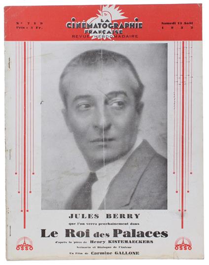 La CINEMATOGRAPHIE FRANÇAISE N° 719. (complet) - 1932 - copertina