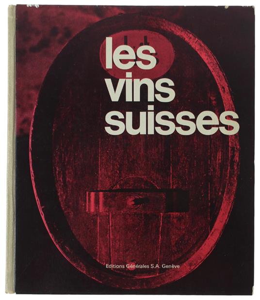 Les Vins Suisses - Collectif - copertina
