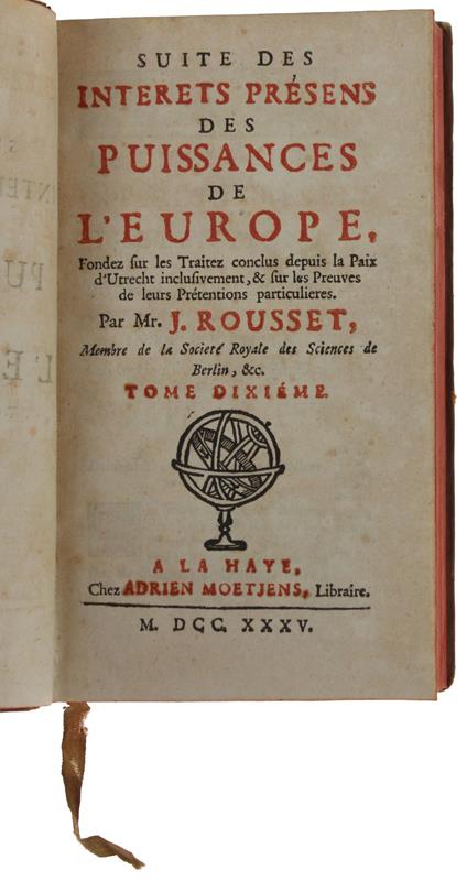 SUITE DES INTERETS PRESENS DES PUISSANCES DE L'EUROPE ... Tome Dixième