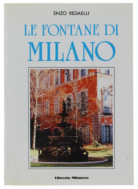 Le Fontane Di Milano - Enzo Redaelli - copertina