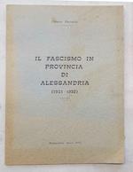 Il fascismo in provincia di Alessandria (1921-1922)
