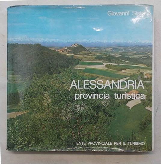 Alessandria provincia turistica - Giovanni Sisto - copertina