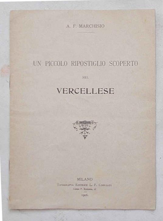Un piccolo ripostiglio scoperto nel vercellese - copertina