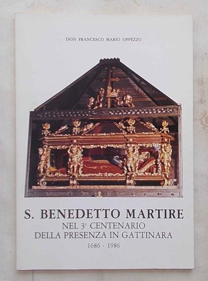 S. Benedetto martire nel 3° centenario della presenza in Gattinara. 1686- 1986 - copertina