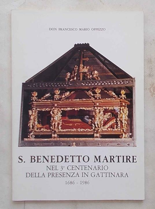 S. Benedetto martire nel 3° centenario della presenza in Gattinara. 1686- 1986 - copertina