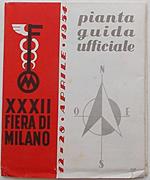 XXXII Fiera di Milano. 12 - 28 aprile 1954. Pianta guida ufficiale