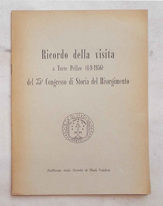 Ricordo della visita a Torre Pellice (4-9-1956) del 35° Congresso di Storia del Risorgimento - copertina
