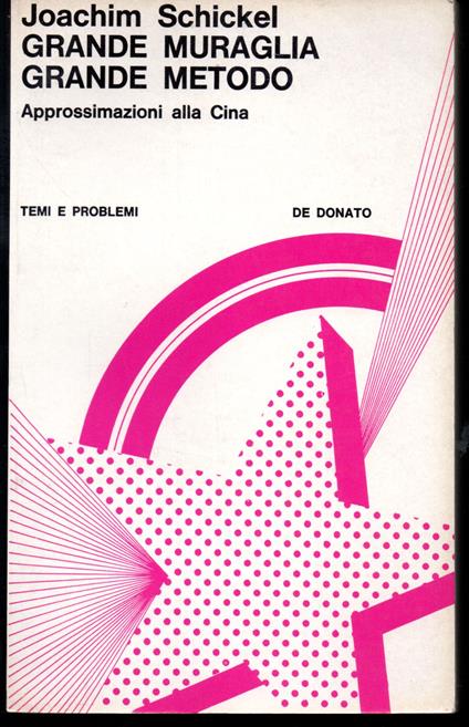 Grande Muraglia Grande Metodo Approssimazioni alla Cina - copertina