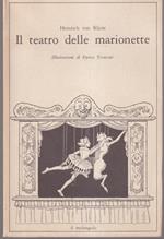 Il teatro delle marionette Con un saggio di Ugo Leonzio