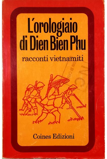 L' orologiaio di Dien Bien Phu Racconti vietnamiti - copertina