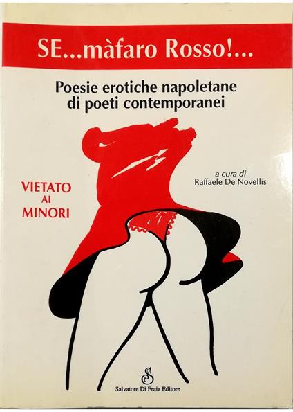 Se...mafaro Rosso!... Poesie erotiche napoletane di poeti contemporanei - copertina
