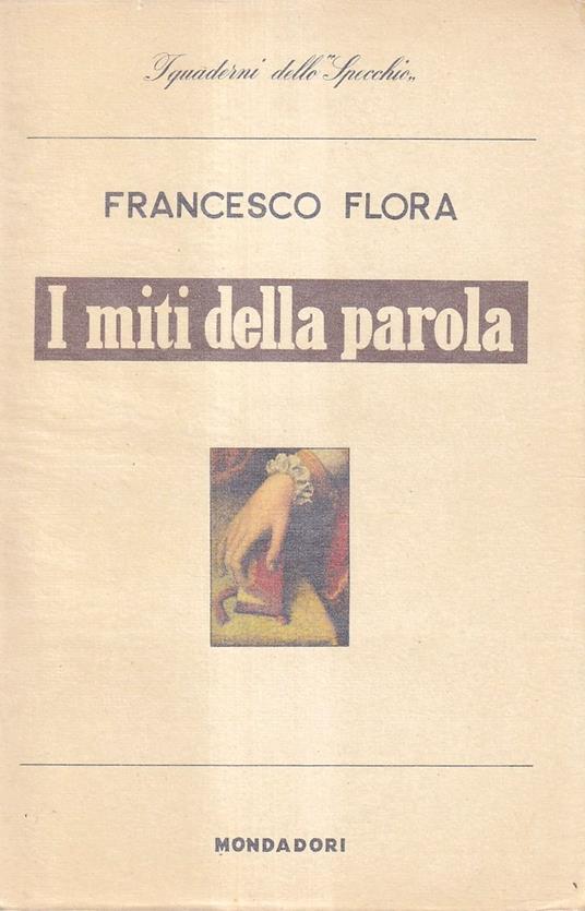 I miti della parola - Francesco Flora - copertina