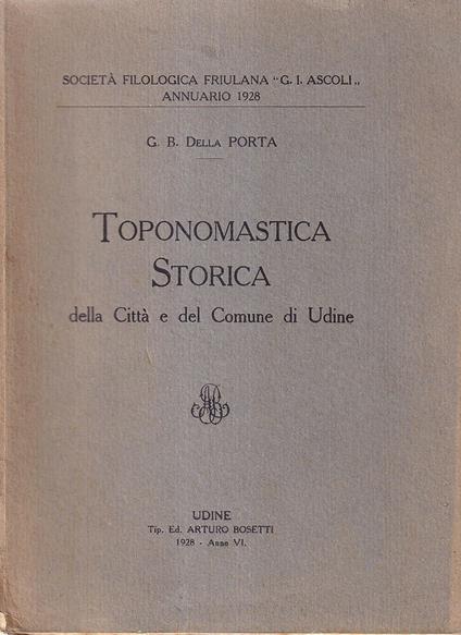 Toponomastica storica della Città e del Comune di Udine - copertina