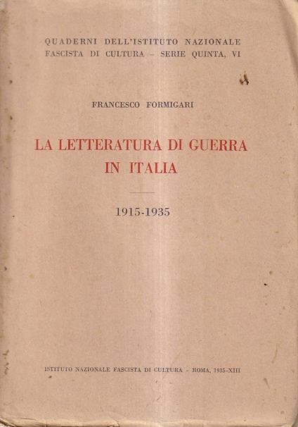 La Letteratura di Guerra in Italia, 1915-1935 - copertina