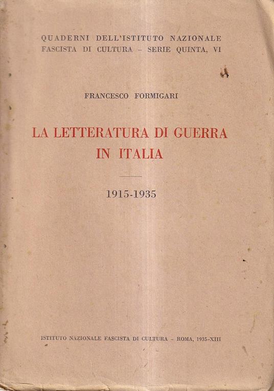La Letteratura di Guerra in Italia, 1915-1935 - copertina