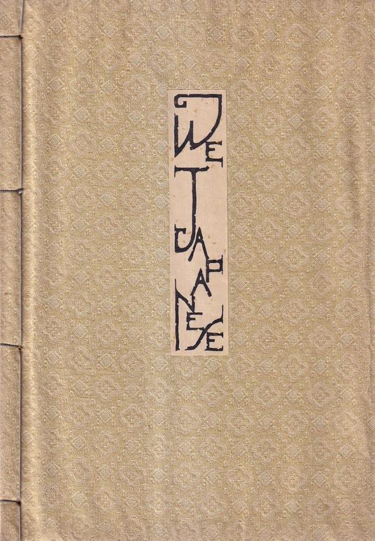 We Japanese. Book One - Being descriptions of many of the customs, manners, ceremonies, festivals, arts and crafts of tje japanese, besides numerous other subjects - copertina