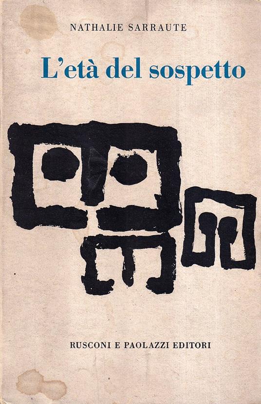 L' età del sospetto. Saggi sul romanzo - Nathalie Sarraute - copertina