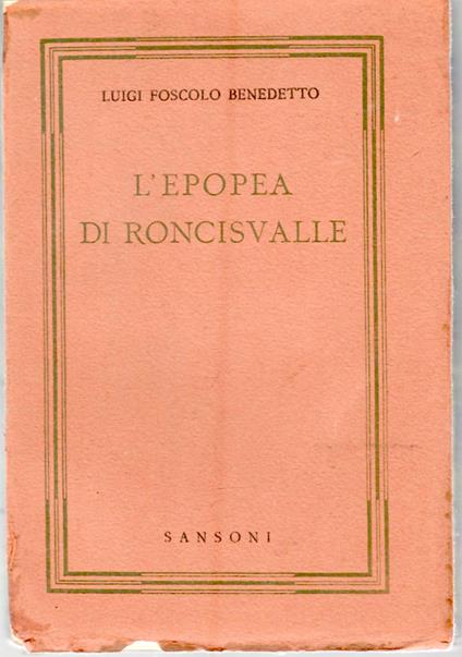 L' epopea Di Roncisvalle - Benedetto L. Foscolo - copertina