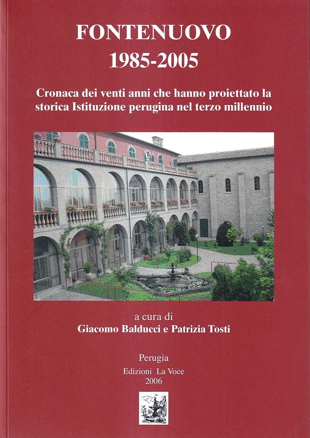 Fontenuovo 1985-2005 / Fontenovo. Cento anni con gli anziani