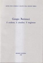 Giorgio Battistacci: il credente, il cittadino, il magistrato