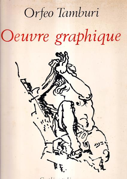 Orfeo Tamburi. Oeuvre graphique. Dessins, gouaches, aquarelles 1929-1970 - copertina