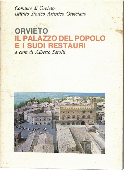Orvieto il Palazzo del Popolo e i suoi Restauri - copertina