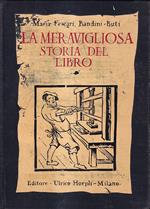 La meravigliosa storia del libro esposta ai giovani